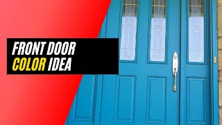 How To Paint An Exterior Front Door  Color Idea [upl. by Dewitt]