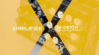 SIMPLIFIER X In Depth tour with Engineering Director Daniel Schwartz [upl. by Caundra644]