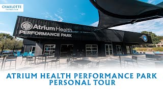 The Official Atrium Health Performance Park Personal Tour [upl. by Atekahs]