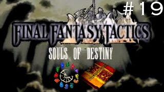 Lets Play Final Fantasy Tactics Souls of Destiny Episode 19  The Trickster [upl. by Ynoyrb790]