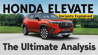 Honda Elevate Variants Explained  SV V VX ZX  The Ultimate Analysis  Sep 2023 [upl. by Proud]