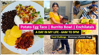 ஒரு நாள் Mexican Challenge sharanyaslifestylevlogs  Day in my life 6AM to 9PM  Kalas Kitchen [upl. by Epifano]