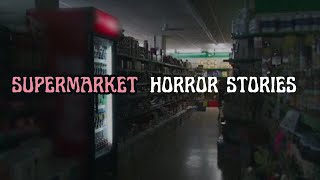 3 Creepy True Supermarket Horror Stories [upl. by Etz775]