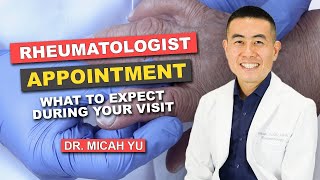 What to Expect on Your First Rheumatology Appointment  Rheumatologist Dr Micah Yu [upl. by Gregg648]