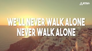 Mike Candys amp Evelyn  Never Walk Alone Official Lyric Video [upl. by Curson16]