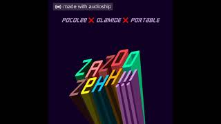 Olamide – Zazu Zeh ft Poco Lee amp Portable [upl. by Carbo]