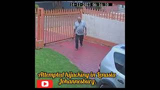 Attempted hijacking in Lenasia Johannesburg [upl. by Forster397]