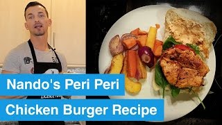 Ultimate Homemade Nandos Peri Peri Chicken Burger Recipe [upl. by Hulen]