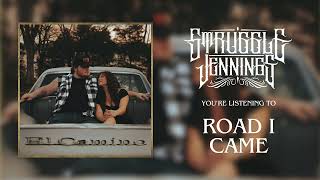 Struggle Jennings  Road I Came Official Audio [upl. by Beall]