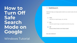 How to Turn Off Safe Search Mode on Google [upl. by Eenahc]