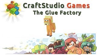 CraftStudio Games  Download and Play The Glue Factory [upl. by Eimyaj308]