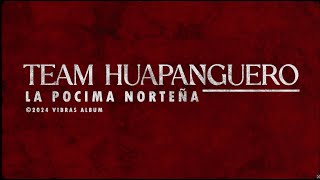 La Pocima Norteña  Team Huapanguero Video Lyric [upl. by Nyleve]