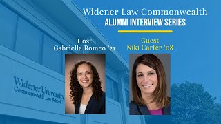 Niki Carter  Alumni Interview Series  Widener Law Commonwealth in Harrisburg PA [upl. by Eerihs]