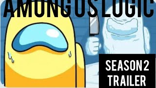 among us logic season 2 trailer tamil dubbed [upl. by Adelina245]