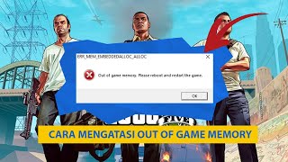 CARA MENGATASI OUT OF GAME MEMORY GTA 5 [upl. by Bonar552]