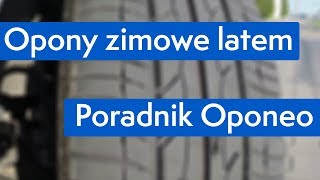 Opony zimowe latem ● Poradnik Oponeo™ [upl. by Hewart]