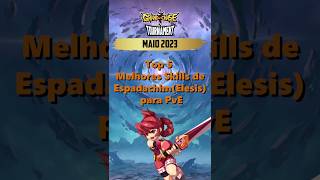 Top 5 Skills ElesisEspadachim no PvE  Grand Chase Classic Build Maio 2023 [upl. by Tema]