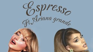 Sabrina carpenter Espresso ft Ariana Grande Remix [upl. by Alecia770]