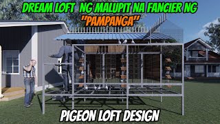 DREAM LOFT NG MALUPIT NA FANCIER NG PAMPANGA TUWANG TUWA MGA KALAPATI NIYA [upl. by Wandy]