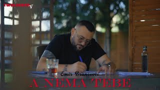 EMIR BRUNCEVIC  A NEMA TEBE OFFICIAL VIDEO [upl. by Nobel340]