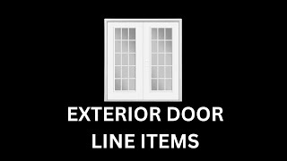 EXTERIOR DOOR XACTIMATE LINE ITEMS [upl. by Highams709]