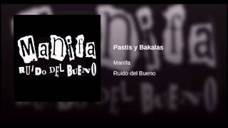 Manifa  Pastis y Bakalas [upl. by Jun757]