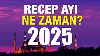 2025 Recep Ayı Ne Zaman [upl. by Kannry940]