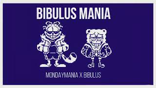 BIBULUSMANIA  MONDAYMANIA x BIBULUS REMIX [upl. by Annaitat]