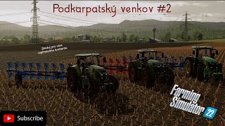 Farming Simulator 22  Hnojení a orba  Real Farming  Podkarpatský venkov [upl. by Friedman]