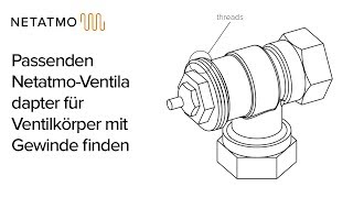 Passenden NetatmoVentiladapter für Ventilkörper mit Gewinde finden [upl. by Blane]