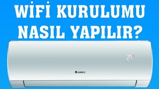 Gree Klima Wifi Kurulumu Nasıl Yapılır [upl. by Fleeman]