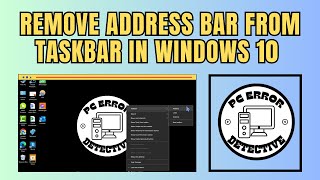 How to Remove Address Bar from Taskbar in Windows 10 [upl. by Ahseenal315]