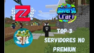 TOP 3 MEJORES SERVIDORES DE MINECRAFT NO PREMIUM [upl. by Roee]