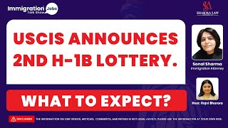 USCIS Announces 2nd H1B Lottery What to Expect [upl. by Aseen926]