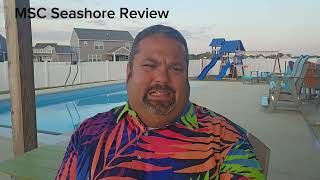 MSC Seashore amp Trip Review [upl. by Ellahcim]