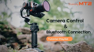 Camera Control amp Bluetooth Connection  Hohem iSteady MT2 [upl. by Nillek639]