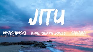 Jitu Lyrics  Nyashinski ft Khaligraph Jones amp Savara [upl. by Roberson]