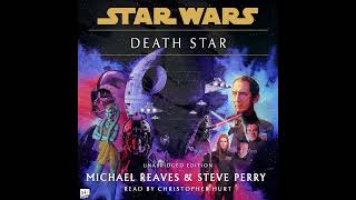 Star Wars 3–0 BBY DEATH STAR  Part 1 of 3 Remastered Unabridged AUDIOBOOK [upl. by Nadda]