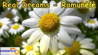 Real Dreams  Ramunele 2021 NAUJIENA [upl. by Ahtebat997]