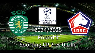 Vlog Sporting CP 2 vs 0 Lille Uefa Champions League 2425 [upl. by Jeu797]