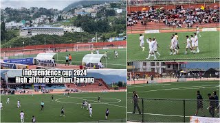 Independence cup 2024 Tawang District Level tournamentHigh altitude stadium [upl. by Oralia]