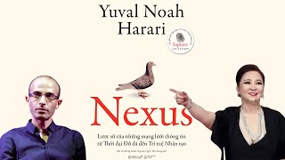 NGUYỄN PHƯƠNG HẰNG và HARARI Sách Nexus và Tự do Ngôn luận  Hội Đồng Cừu  Triết học Đại chúng [upl. by Treacy160]