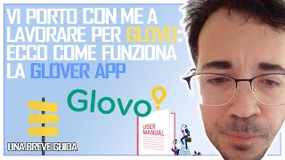 Vi porto a lavorare per glovo CON ME Ecco come funziona lapp glovo rider  app glover  consegne [upl. by Alanna]