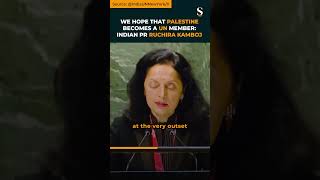 India Supports PALESTINES Bid for UN Membership Ruchira Kamboj shorts [upl. by Onairam]