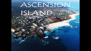 ASCENSION ISLAND  In A League Of Its Own  Tour  Things To Do [upl. by Alicea]