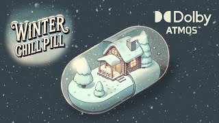 Winter Chill Pill  Best Cozy LoFi Beats [upl. by Onaicnop502]