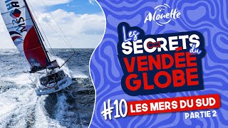 Les secrets du Vendée Globe  Les mers du Sud Partie 2 [upl. by Ataymik]