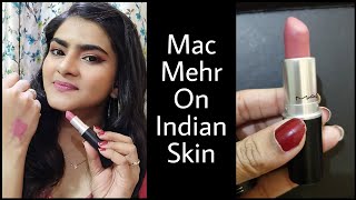 Mac Mehr lisptick on India skin  Review  Ria Das [upl. by Htebyram]