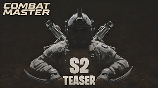 Combat Master Season 2 Official Teaser [upl. by Zink]