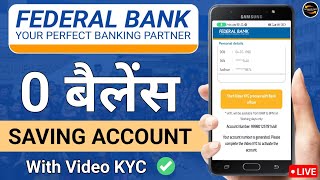 Federal Bank Zero Balance Saving Account Online Opening 2024 New Procces  Zero Balance Account [upl. by Adnorehs]